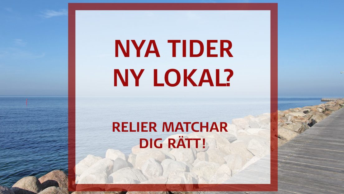 Nya tider – Ny lokal?